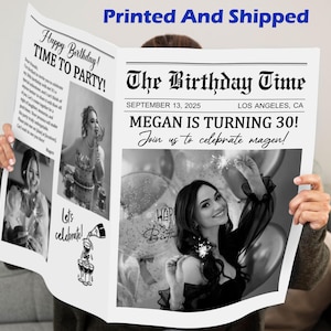 May include: A black and white newspaper-style birthday announcement. The headline reads "The Birthday Time" with the date September 13, 2025, and "Megan is turning 30!" The newspaper includes photos and the text "Happy Birthday! Time to Party!"