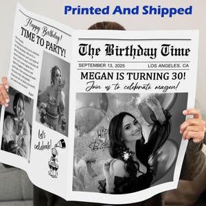 May include: A black and white newspaper-style birthday announcement. The headline reads "The Birthday Time" with the date September 13, 2025, and "Megan is turning 30!" The newspaper includes photos and the text "Happy Birthday! Time to Party!"