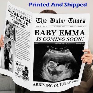 May include: A newspaper-style announcement with the headline "The Baby Times" and the text "BABY EMMA IS COMING SOON!" includes a sonogram image. The announcement also includes the text "EXTRA! EXTRA! OUR FAMILY IS GROWING!" and "ARRIVING OCTOBER 2025."