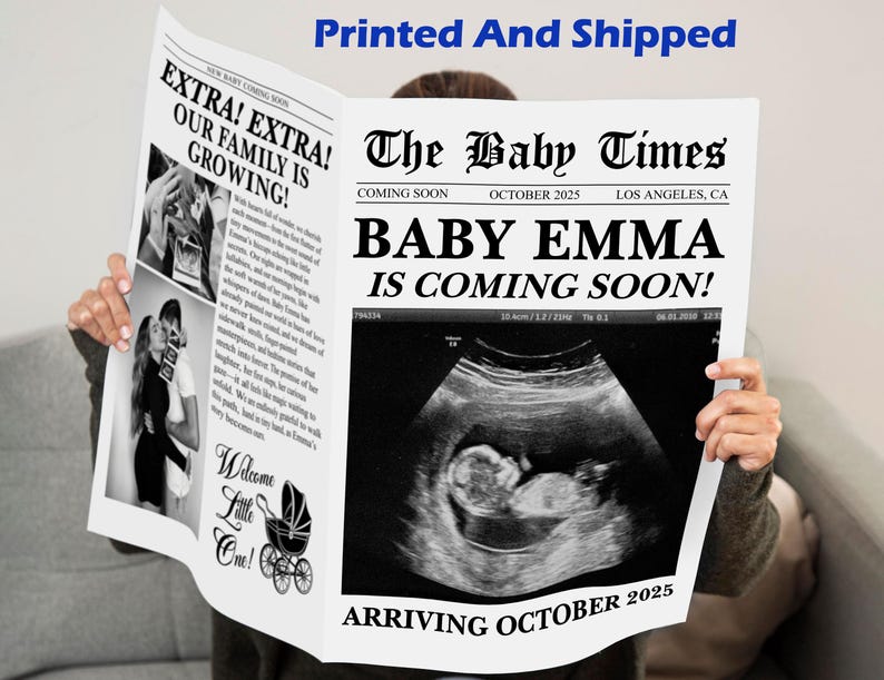 May include: A newspaper-style announcement with the headline "The Baby Times" and the text "BABY EMMA IS COMING SOON!" includes a sonogram image. The announcement also includes the text "EXTRA! EXTRA! OUR FAMILY IS GROWING!" and "ARRIVING OCTOBER 2025."