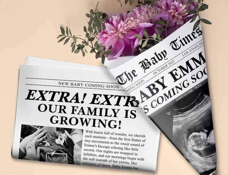 May include: A newspaper-style announcement with the headline "EXTRA! OUR FAMILY IS GROWING!" and the text "The Baby Times" with the name "EMMA" and an ultrasound image. A bouquet of pink flowers is wrapped in newspaper.