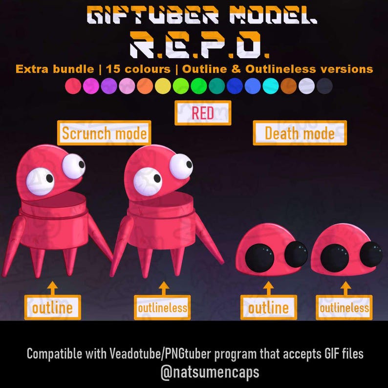 May include: A digital character asset sheet titled GIFTUBER MODEL R.E.P.O. featuring a red creature in Scrunch mode and Death mode. It includes outline and outlineless versions, 15 color options, and text indicating compatibility with Veadotube/PNGtuber programs.