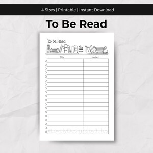 Könnte beinhalten: Eine schwarz-weiß druckbare "To Be Read"-Liste. Der obere Teil der Liste zeigt eine Bücherregal-Illustration. Die Liste enthält Abschnitte für Titel und Autor mit Platz für mehrere Einträge. Der Text "To Be Read" steht oben.