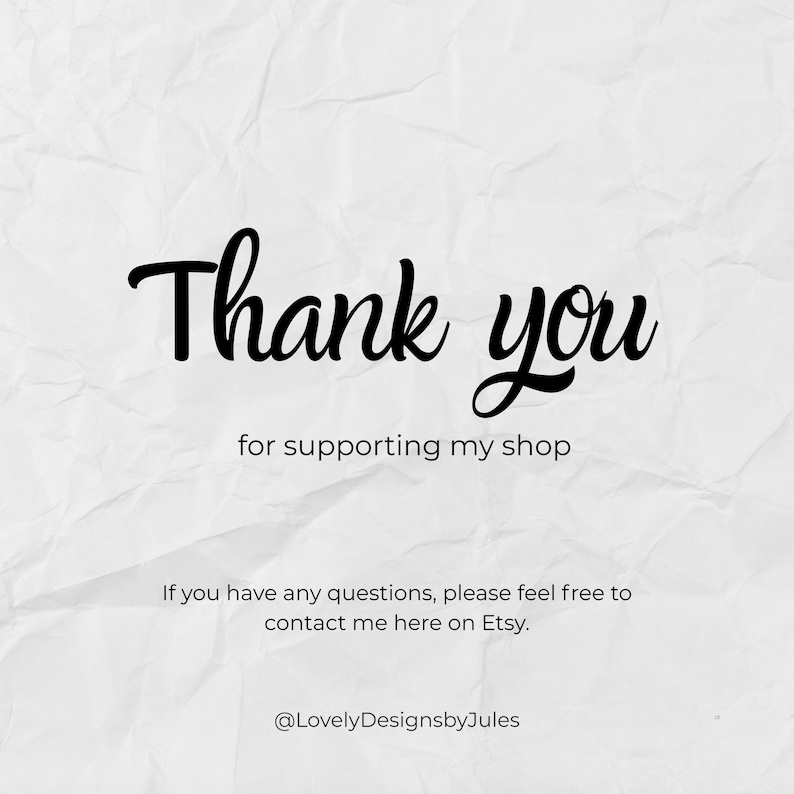 Pode incluir: Um fundo branco texturizado com as palavras "Thank you" em elegante escrita preta. Abaixo, em uma fonte menor, l&ecirc;-se "for supporting my shop". Texto adicional convida a entrar em contato no Etsy para qualquer d&uacute;vida.
