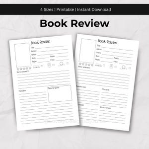 May include: Two white printable book review sheets with black text. The sheets include sections for title, author, genre, start and finish dates, page count, and price. The text "Book Review" is at the top. The sheets also have space for a story summary, favorite quote, and thoughts.
