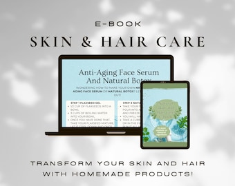 Natural Skin And Hair Care E-book, Skincare, Skincare Info, Natural Skincare, Natural Ingredients Face Cream, Natural Shampoo, Natural Soap