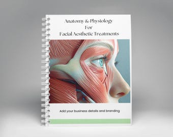 Facial Anatomy & Physiology for Aesthetic Treatments