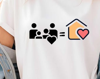 Family Love Tshirt Family Is Home Tee Family Equals Home Tee Meaningful Family Tee Gift Cute Family Shirt Gift For Family Love And Unity