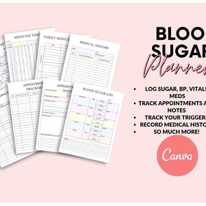 May include: A collection of printable blood sugar tracking sheets, including logs, appointment trackers, and medical history forms. The title "Blood Sugar Planner" is displayed in a stylish font, with bullet points listing features.