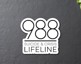 Suicide Prevention Sticker Mental Health Products Crisis Helpline Decal 988 Text or Call Sticker Preventive Resource Gift Choose Life Decals