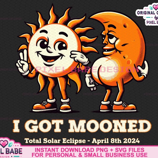 Retro I Got Mooned Solar Eclipse PNG SVG, April 8th 2024 Digital Download, Total Eclipse Png Svg, Sublimation Design for Astronomy Lovers