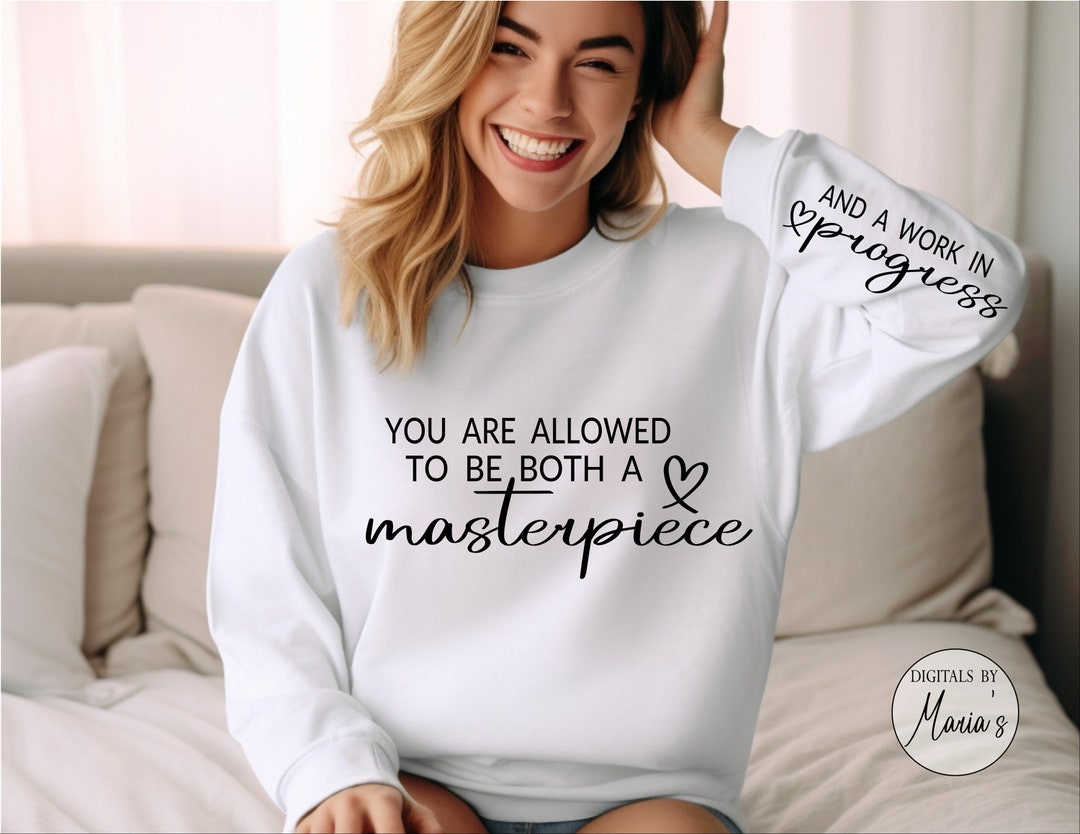 You're Allowed Both a Masterpiece and a Work in Progress SVG PNG ...
