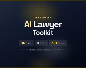 AI Lawyer Toolkit | 15 Agents, 8 Workflows, 32 Templates (AI Chatbot Compatible)
