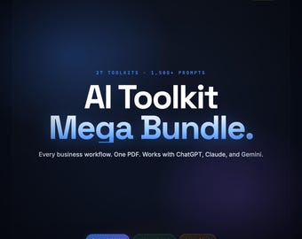 AI Toolkit Mega Bundle, 27 Business Toolkits, 1,500+ AI Prompts for ChatGPT Claude Gemini (Instant Download)