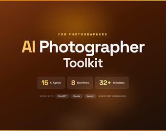 AI Photographer Toolkit | 15 Agents, 8 Workflows, 32 Templates (Digital Download)