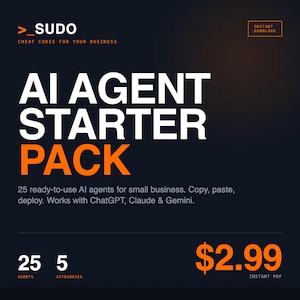 Könnte beinhalten: Dunkelblaues Grafikdesign mit weißem und orangefarbenem Text. Der Text lautet "AI AGENT STARTER PACK" und enthält den Text "25 einsatzbereite KI-Agenten für kleine Unternehmen. Kopieren, einfügen, bereitstellen. Funktioniert mit ChatGPT, Claude & Gemini."