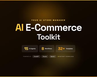 AI E-Commerce Toolkit | 15 Agents, 8 Workflows, 32+ Templates (Instant Download)