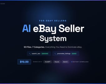 AI eBay Seller System | 93 Files | 15 AI Agent Prompts | Listing Titles, SEO, Pricing, Templates