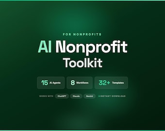 AI Nonprofit Toolkit | 15 Agents, 8 Workflows, 39 Templates (Digital Download)