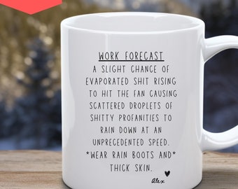 Work Forecast Mug | Coworker Coffee Mug, Funny Mug Personalized, Gift For Coworker, Funny Work Mug, Colleague Work Gifts, Custom Coffee Mug
