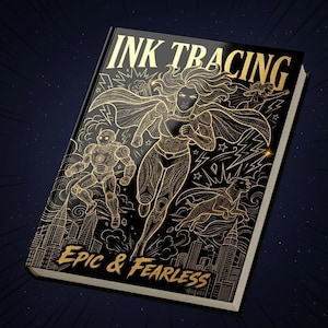 Peut inclure: Un livre relié noir intitulé INK TRACING avec des illustrations dorées au trait représentant un super-héros, un robot, un chien et une ligne d'horizon urbaine. La couverture porte le texte EPIC & FEARLESS sur un fond sombre étoilé.