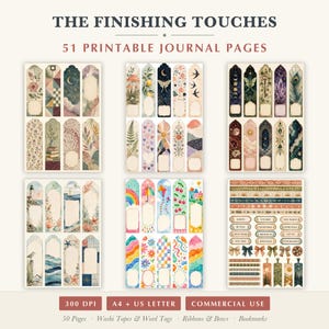 May include: A collection of 51 printable journal pages titled THE FINISHING TOUCHES, featuring various bookmarks, washi tape strips, and word tags with diverse illustrations including flowers, celestial motifs, landscapes, and patterns.