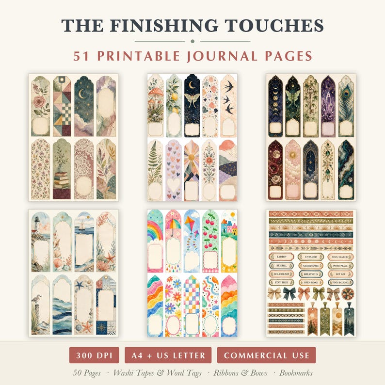 May include: A collection of 51 printable journal pages titled THE FINISHING TOUCHES, featuring various bookmarks, washi tape strips, and word tags with diverse illustrations including flowers, celestial motifs, landscapes, and patterns.