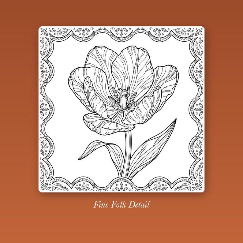 May include: A square black and white line art illustration of a single tulip centered within a decorative border featuring leaf and vine patterns. The text Fine Folk Detail is printed in white below the square frame on a solid orange background.