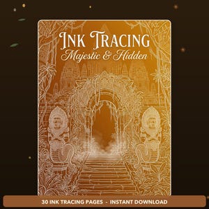 May include: A rectangular digital file cover featuring a golden-brown gradient background with white line art of an ancient temple entrance, stone stairs, and two mythical statues. The text reads Ink Tracing Majestic & Hidden and 30 Ink Tracing Pages - Instant Download.