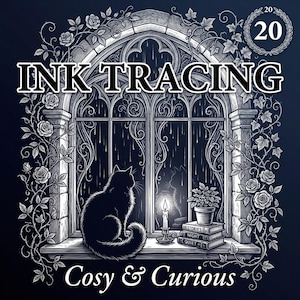 May include: Black and white illustration of a cat sitting in a window, with the words "INK TRACING" and "Cosy & Curious". The window has a gothic design, with a lit candle and books on the sill. Floral vines and roses frame the window.