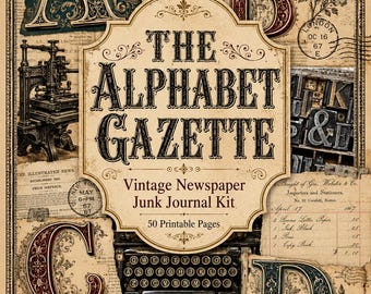 The Alphabet Gazette Junk Journal Kit, 50 Printable Pages Vintage Newspaper Alphabet Ephemera, Typewriter Letterpress Tags Labels Envelopes
