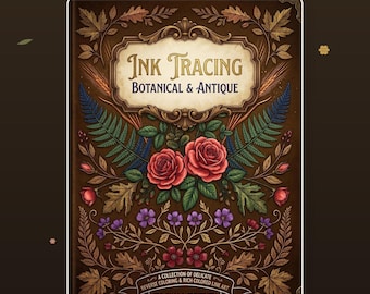 Botanical and Antique Ink Tracing Coloring Pages | Printable PDF | Vintage Herbarium Florals | Reverse Coloring Book | Digital Download