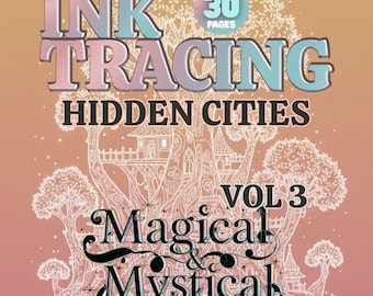 Páginas para colorir com decalque a tinta: 30 Cidades Ocultas Mágicas e Místicas Vol. 3 - Folhas para decalque com contorno branco - Livro de ilustrações