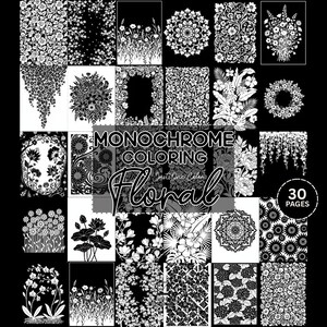 Puede incluir: Una colecci&oacute;n de dise&ntilde;os florales en blanco y negro para colorear. Los dise&ntilde;os incluyen varias flores, mandalas y patrones. El texto de la imagen dice "Monochrome Coloring Floral" y "30 p&aacute;ginas".