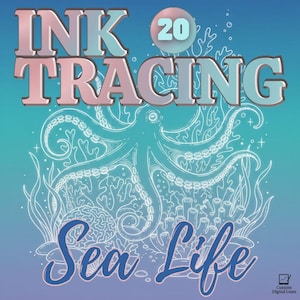 Könnte beinhalten: Illustration mit den Worten "INK TRACING" und "Sea Life" in einem Farbverlaufsschema auf blauem Hintergrund. Eine weiße Strichzeichnung eines Oktopus und Korallen ist zu sehen. Die Zahl "20" befindet sich in einem Kreis.