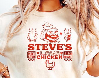 Steves Lava Chicken Restaurant Shirt, Minecraft Movie Custom Gift For Videogames Fans, Hoodie Long Sleeve Graphic Tee Personalized Gift