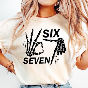 Six Seven 6 7 Meme Funny Witch Skeleton Hands, Spooky Meme Tee, Viral TikTok Funny Phrase, Ghostly Internet Joke, Scary Social Media Trend