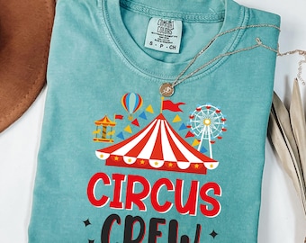 Comfort Colors® Circus Crew Shirt, Circus Birthday Party Tee, Family Matching T-Shirt, Carnival Sweatshirt, Teacher Group Gift Apparel
