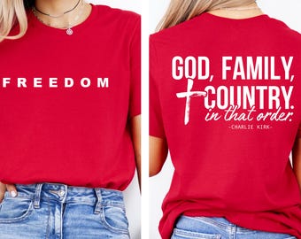 God Family Country Sweatshirt, Conservative tShirt, Gift for Republican, Christian Activist Shirt, Proud American Sweater, Patriotic Sweater