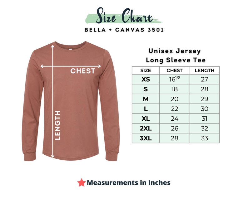 May include: A terracotta-colored long-sleeve tee shirt with a size chart. The chart provides chest and length measurements in inches for sizes XS to 3XL. The text "Size Chart" and "Unisex Jersey Long Sleeve Tee" are also visible.