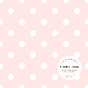 May include: A seamless pattern featuring white polka dots on a light pink background. The pattern is 12 inches by 12 inches and has a resolution of 300 DPI. It is for commercial use.