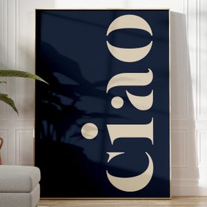 Navy Blue CIAO Print - Modern Italian Typography Wall Art, Framed or Unframed Decor
