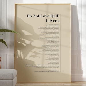 "Nicht lieben Halb Liebhaber Gedicht zum Ausdrucken | Gedicht von Kahill Gibran | Romantische Liebespoesie | Sofortdownload | DIGITALE DRUCKDATEI