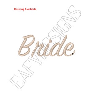 Puede incluir: Texto bordado en beige "Bride" en una fuente cursiva.