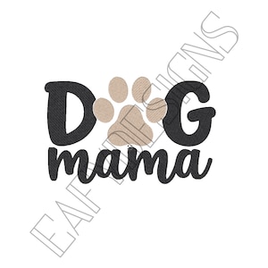 Dog Mama Embroidery File