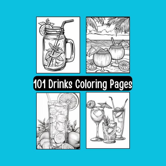 101 Drinks Coloring Pages, Wine, Coffee, Cocktails (Digital Download)