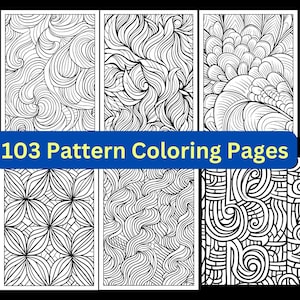 103 Patterns Coloring Pages, Printable, Instant Digital Download, Adult Kid Coloring, Pattern Coloring Book, Retro Pattern Coloring Pages