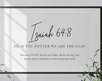 Digital download bible verse of Isaiah 64:8 Christian wall art print art Christian digital download bible verse digital print download
