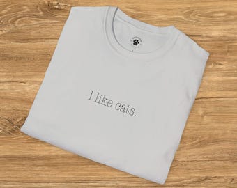 I Like Cats Shirt, Cat T-shirt, Cat Shirt, Animal Shirt, Cat Lover Shirt, Shirt For Her, Shirt For Him, I Like Cats T-shirt, Pet Shirt