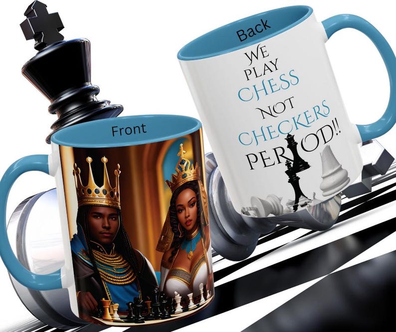 Coffee Mug, Black King Queen Chess Game, Chess Not Checkers African